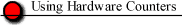 Using Hardware Counters