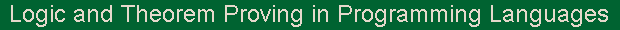 Logic and Theorem-Proving in Programming Languages