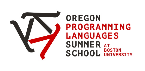 Oregon Programming Languages Summer School @ BU